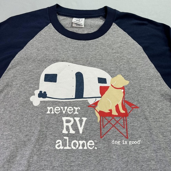 Dog Is Good Shirt Womens Medium Gray Never RV Alone Raglan Camper Dog Graphic - Picture 3 of 10